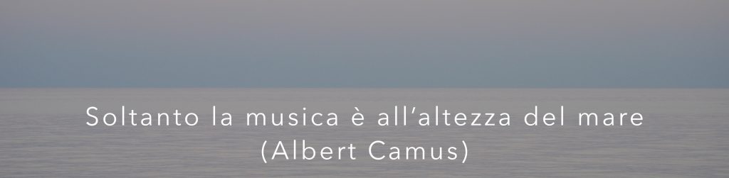 Soltanto la musica è all'altezza del mare